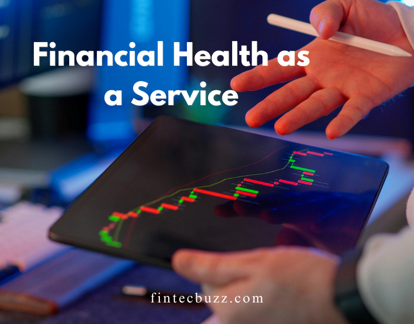Financial Health as a Service